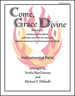 Come, Grace Divine